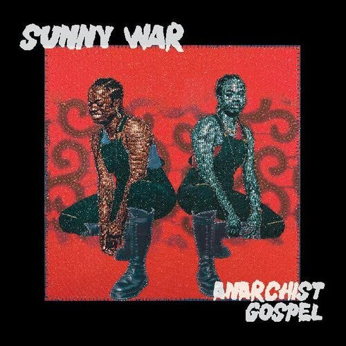 Sunny War: Anarchist Gospel - VINYL LP
