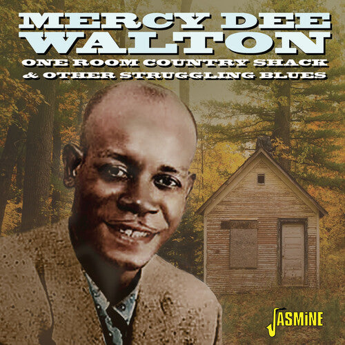 Mercy Dee Walton: One Room Country Shack & Other Struggling Blues - COMPACT DISCS