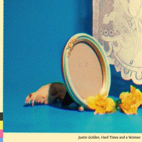 Justin Golden: Hard Times & a Woman - VINYL LP
