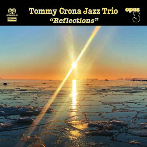 Crona, Tommy Jazz Trio: Reflections - SUPER-AUDIO CD