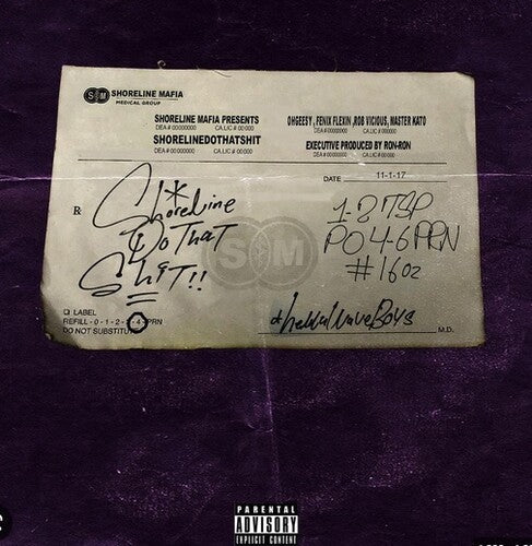 Shoreline Mafia: Shorelinedothatshit - VINYL LP