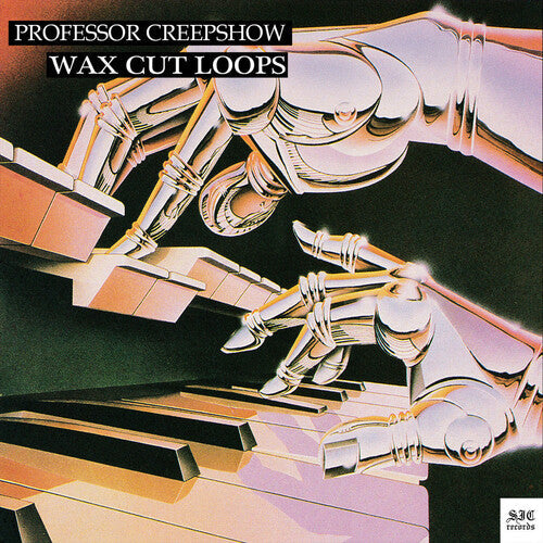Professor Creepshow: Wax Cut Loops - VINYL LP