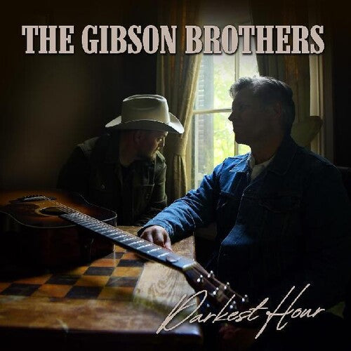The Gibson Brothers: Darkest Hour - COMPACT DISCS