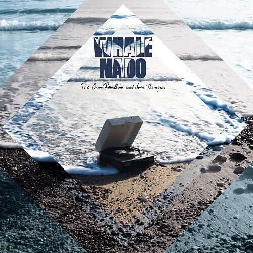 Whale Nado: The Ocean Rebellion And Sonic Therapies - VINYL LP