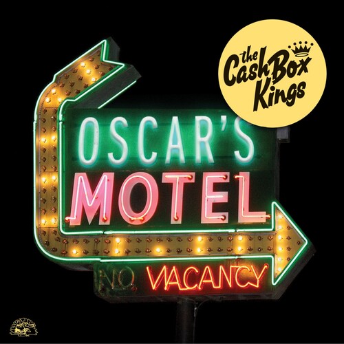 The Cash Box Kings: Oscar's Motel - COMPACT DISCS