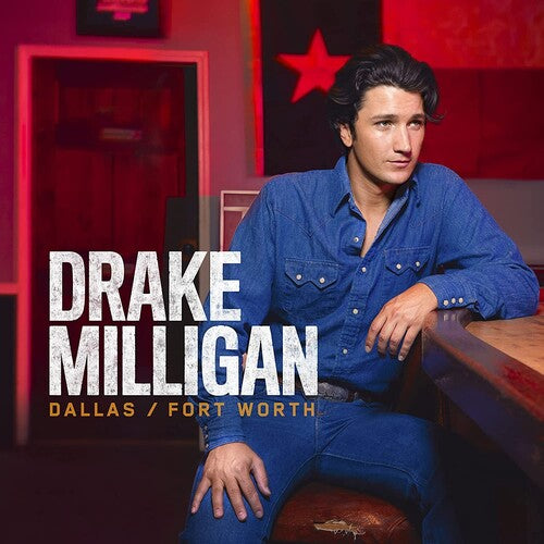 Drake Milligan: Dallas/Fort Worth - COMPACT DISCS