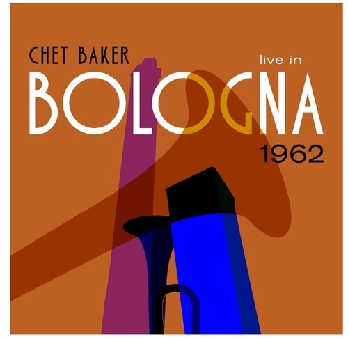 Chet Baker: Live In Bologna 1962 - VINYL LP