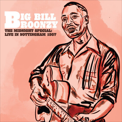 Big Bill Broonzy: The Midnight Special: Live in Nottingham - 1957 - VINYL LP