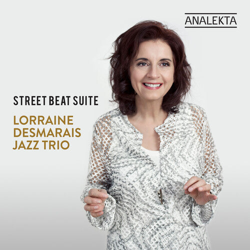 Lorraine Desmarais Jazz Trio: Street Beat Suite - COMPACT DISCS