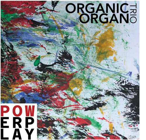 Organic Organ Trio: Powerplay - COMPACT DISCS