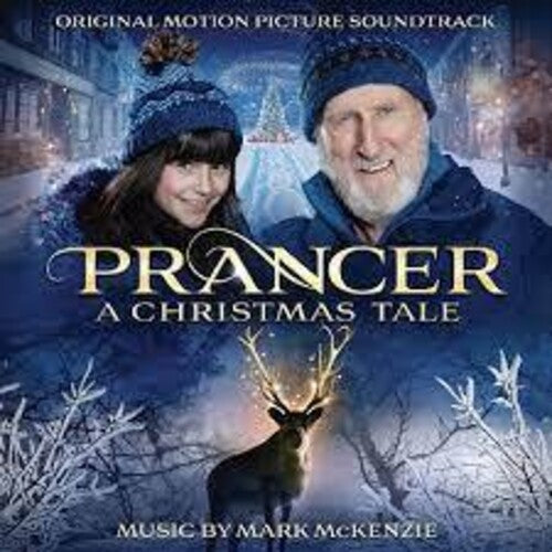 Mark McKenzie: Prancer: A Christmas Tale (Original Soundtrack) - COMPACT DISCS