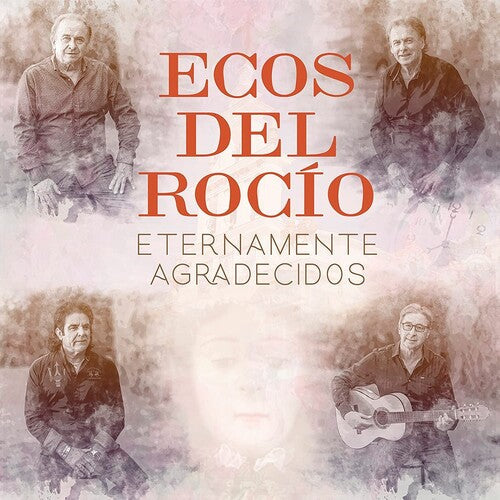 Ecos Del Rocio: Eternamente Agradecidos - COMPACT DISCS
