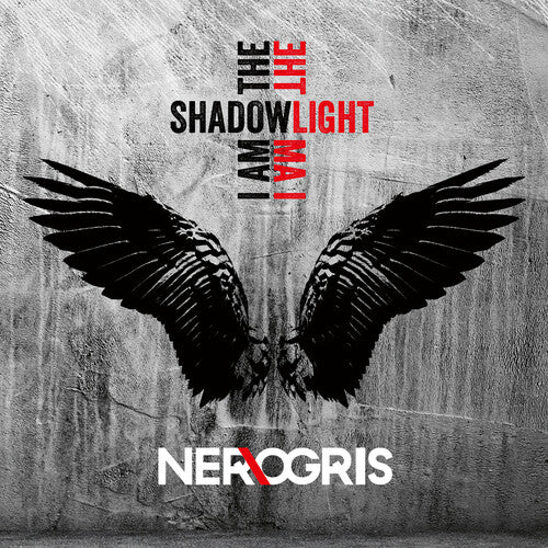 Ner\Ogris: I Am The Shadow - I Am The Light - COMPACT DISCS