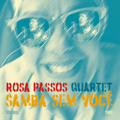 Rosa Passos Quartet: Samba Sem Voce - COMPACT DISCS