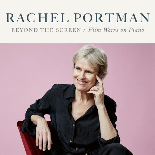 Rachel Portman: Beyond The Screen: Film Works On Piano - VINYL LP