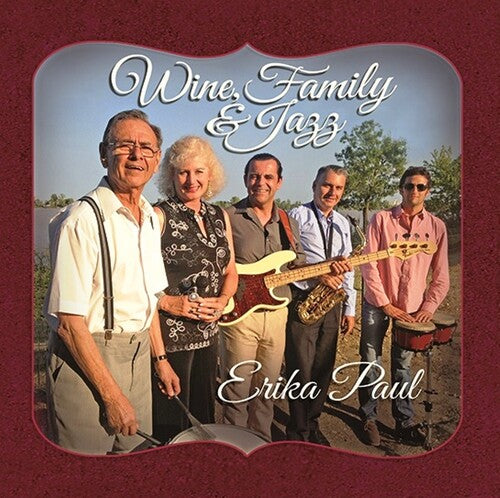 Erika Paul: Wine Family & Jazz - COMPACT DISCS