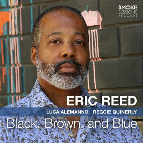 Eric Reed: Black Brown And Blue - COMPACT DISCS