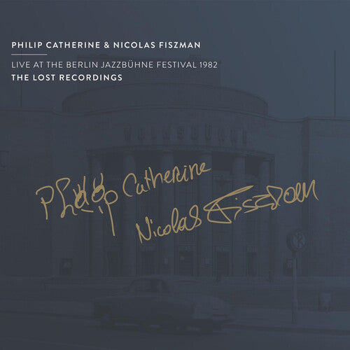 Philip Catherine: Live at Berlin Jazzbuhne Festi - COMPACT DISCS