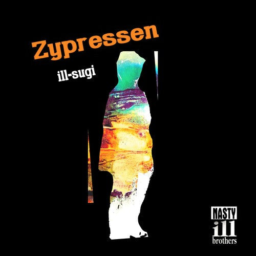 Ill Sugi: Zypressen - VINYL LP