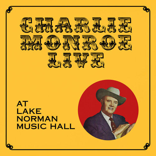 Charlie Monroe: Live at Lake Norman Music Hall - COMPACT DISCS