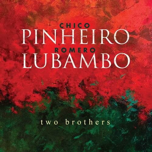Chico Pinheiro: Two Brothers - COMPACT DISCS
