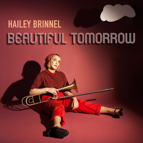 Hailey Brinnel: Beautiful Tomorrow - COMPACT DISCS