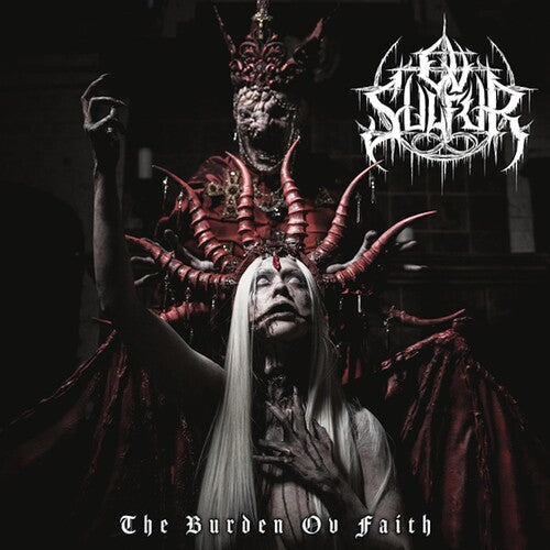 OV Sulfur: The Burden OV Faith - VINYL LP