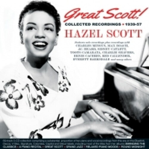 Hazel Scott: Great Scott! Collected Recordings 1939-57 - COMPACT DISCS