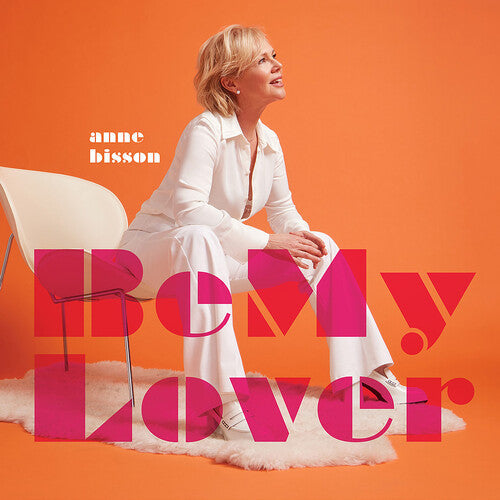 Anne Bisson: Be My Lover - VINYL LP
