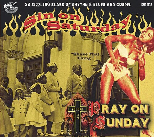 Various Artists: Sin On Saturday Pray On Sunday 3 (Various Artists) - COMPACT DISCS