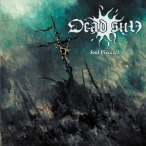 Dead Sun: Soul Diseased - COMPACT DISCS