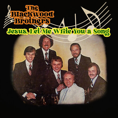 The Blackwood Brothers: Jesus, Let Me Write You a Song - COMPACT DISCS