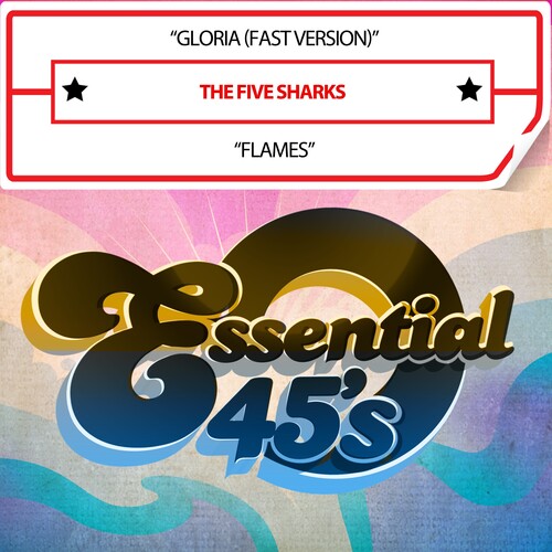 Five Sharks: Gloria/Flames(Digital45) - COMPACT DISCS
