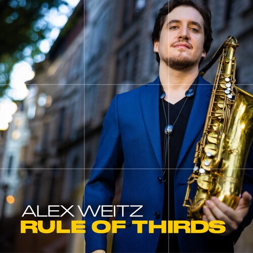 Alex Weitz: Rule Of Thirds - COMPACT DISCS