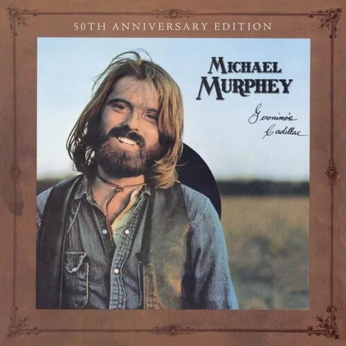 Michael Martin Murphy: Geronimo's Cadillac [50th Anniversary] - COMPACT DISCS