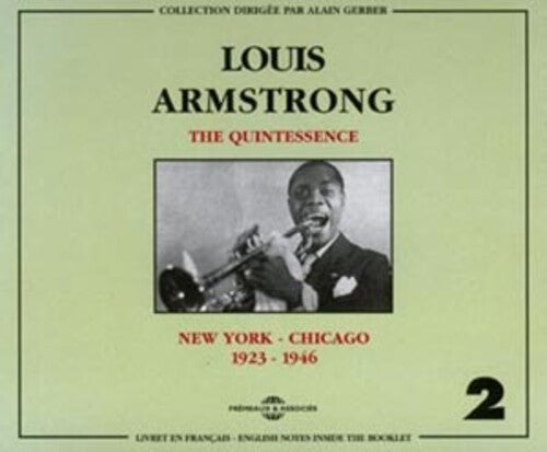 Louis Armstrong: Vol. 2-Quintessence/New York-Chicago 1923-46 - COMPACT DISCS