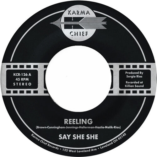 Say She She: Reeling / Don't You Dare Stop - 7-INCH SINGLE