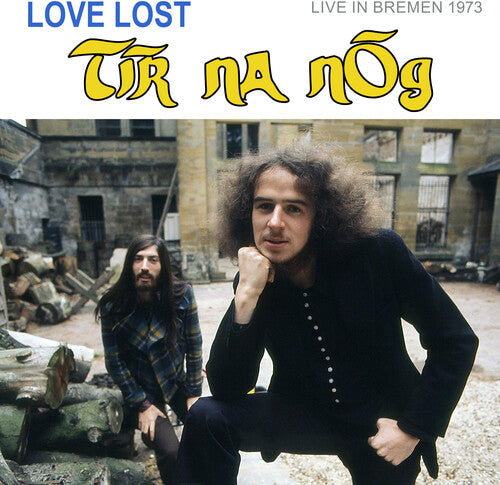 Tir Na Nog: Love Lost In Bremen (live In Bremen 1973) - COMPACT DISCS