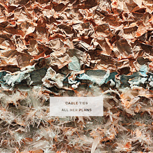 Cable Ties: All Her Plans - COMPACT DISCS