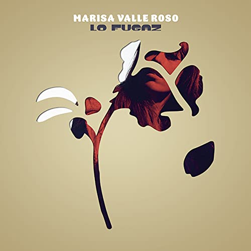 Marisa Valle Roso: Lo Fugaz - COMPACT DISCS