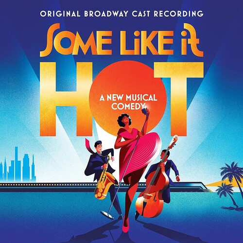 Marc Shaiman: Some Like It Hot (Original Broadway Cast Recording) - VINYL LP