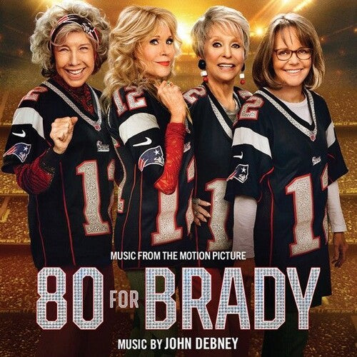 John Debney: 80 For Brady (Original Soundtrack) - COMPACT DISCS