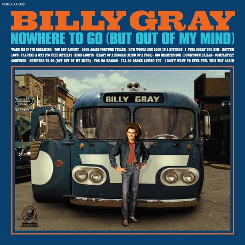 Billy Gray: Nowhere To Go (but Out Of My Mind) - COMPACT DISCS