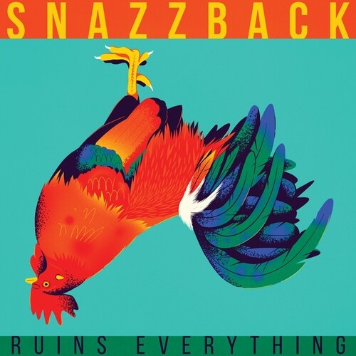 Snazzback: Ruins Everything - COMPACT DISCS