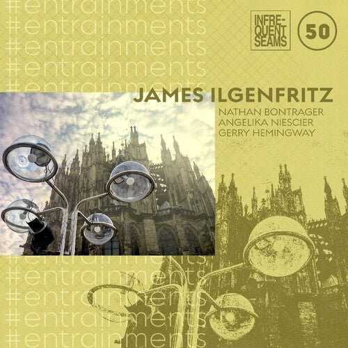 James Ilgenfritz: #entrainments - CASSETTES
