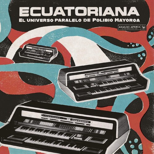 Various Artists: Ecuatoriana - El Universo Paralelo de Polibio Mayorga 1969-1981 (Various Artists) - COMPACT DISCS