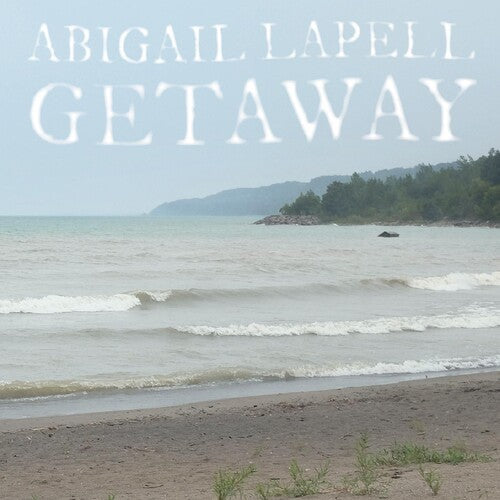 Abigail Lapell: Getaway - VINYL LP