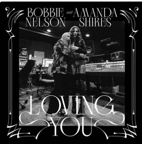 Bobbie Nelson & Amanda Shires: Loving You - COMPACT DISCS