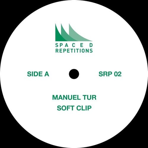 Manuel Tur: Soft Clip - 12-INCH SINGLE