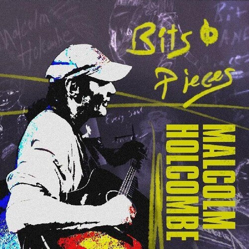 Malcolm Holcombe: Bits & Pieces - COMPACT DISCS
